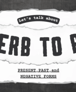 Una pancarta de papel rasgado dice "Hablemos del VERBO SER" con "PRESENTE, PASADO y FORMAS NEGATIVAS" debajo, sobre un fondo oscuro de pizarra.