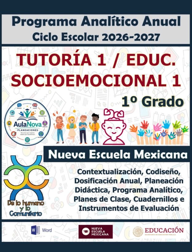 Programa Analítico Anual TUTORÍA 1 / EDUCACIÓN SOCIOEMOCIONAL 1, Secundaria 1º (Ciclo Escolar 2026 – 2027) 1 Programa Analítico Anual TUTORÍA 1 / EDUCACIÓN SOCIOEMOCIONAL 1, Secundaria 1º (Ciclo Escolar 2026 – 2027)