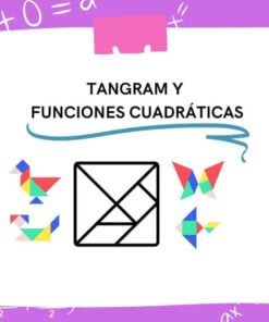 TANGRAM Y FUNCIONES CUADRÁTICAS