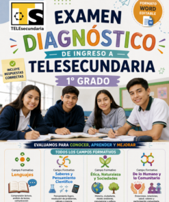Examen Diagnóstico INGRESO A TELESECUNDARIA – 1° GRADO NEM (Todos los campos Formativos) 2026 - 2027
