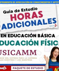 Una colorida portada de guía de estudio con texto en negrita para "Horas Adicionales en Educación Básica Educación Física USICAMM". Una mujer sonriente sostiene una carpeta en la esquina inferior derecha. Se ven varios logotipos y pancartas.