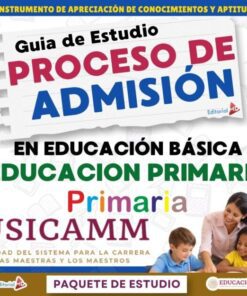 Portada de una guía de estudio para el proceso de admisión al USICAMM en educación básica y primaria. Una maestra ayuda a tres niños pequeños con sus tareas escolares. Texto colorido y en negritas resalta información clave.