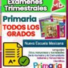 PAQUETE Exámenes Primaria 1° A 6° Grado (NEM 2025 – 2026) TODOS LOS GRADOS Ciclo Escolar Completo