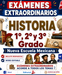 Examen Extraordinario Historia Secundaria 1°, 2° y 3° Grado NEM | Word Editable
