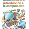 Secuencia Didáctica: Introducción a la computación (Nivel Primaria)