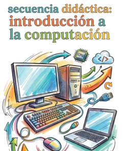 Secuencia Didáctica: Introducción a la computación (Nivel Primaria)
