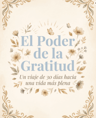 DIARIO DE GRATITUD – 30 DÍAS PARA TRANSFORMAR TU MIRADA