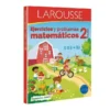 Larousse: Ejercicios y Problemas Matemáticos 2