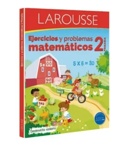 Larousse: Ejercicios y Problemas Matemáticos 2