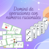 DOMINÓ DE OPERACIONES CON RACIONALES. DOMINÓ DE OPERACIONES CON RADICALES.