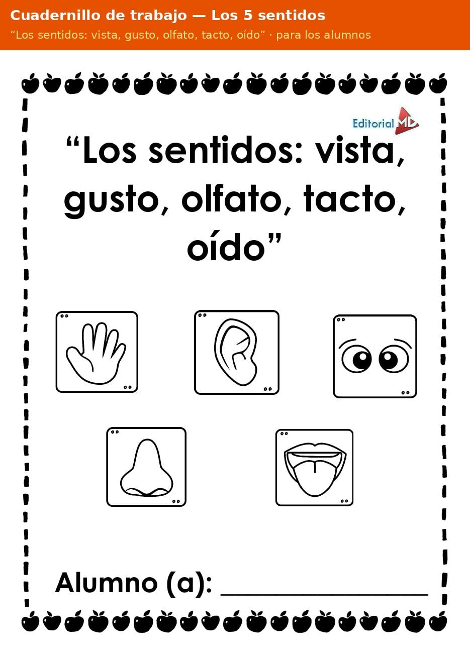 Planeación de los 5 Sentidos para Preescolar 3 Portada del cuadernillo de trabajo Los sentidos: vista, gusto, olfato, tacto, oído para preescolar