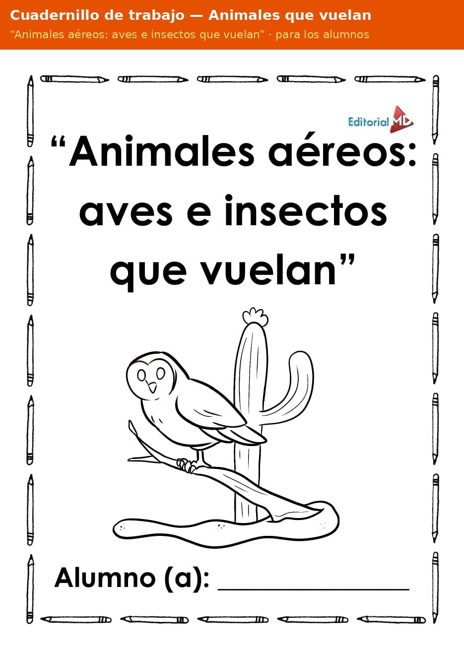 Planeación Animales que Vuelan para Preescolar: Aves e Insectos 3 Portada del cuadernillo de trabajo Animales aéreos: aves e insectos que vuelan para preescolar
