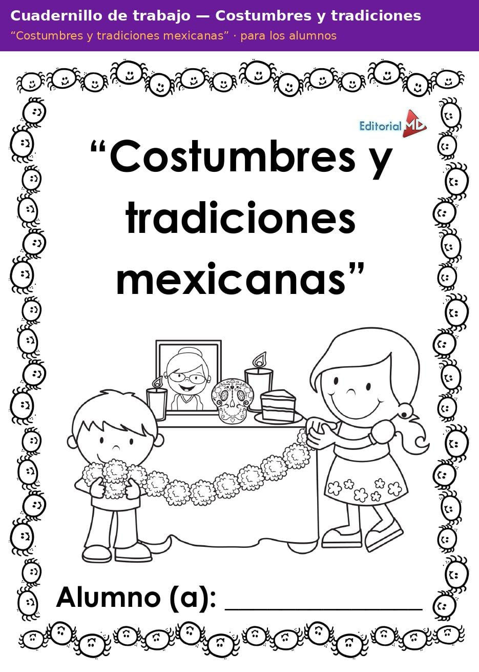 Planeación de Costumbres y Tradiciones Mexicanas para Preescolar 3 Portada del cuadernillo de trabajo Costumbres y tradiciones mexicanas para preescolar