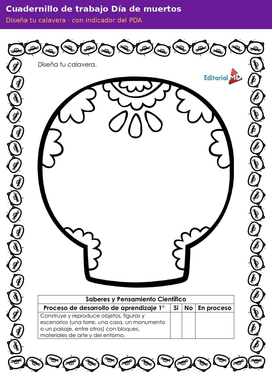 Planeación Día de Muertos para Preescolar | Taller Crítico NEM 5 Actividad diseña tu calavera del cuadernillo de Día de Muertos para preescolar