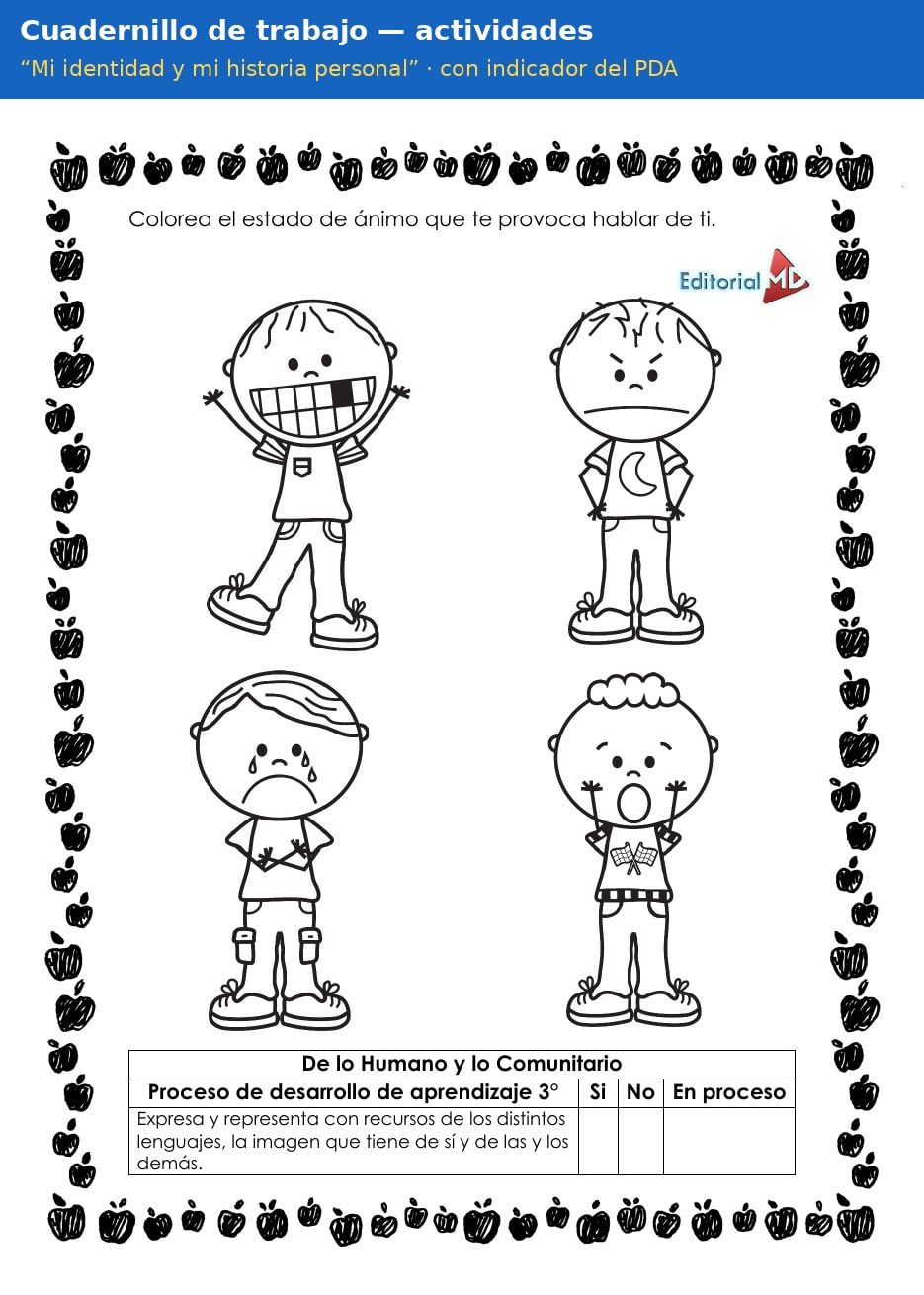 Planeación Mi Identidad y Mi Historia Personal para Preescolar 13 Página del cuadernillo de trabajo Mi identidad y mi historia personal para preescolar con indicador del PDA