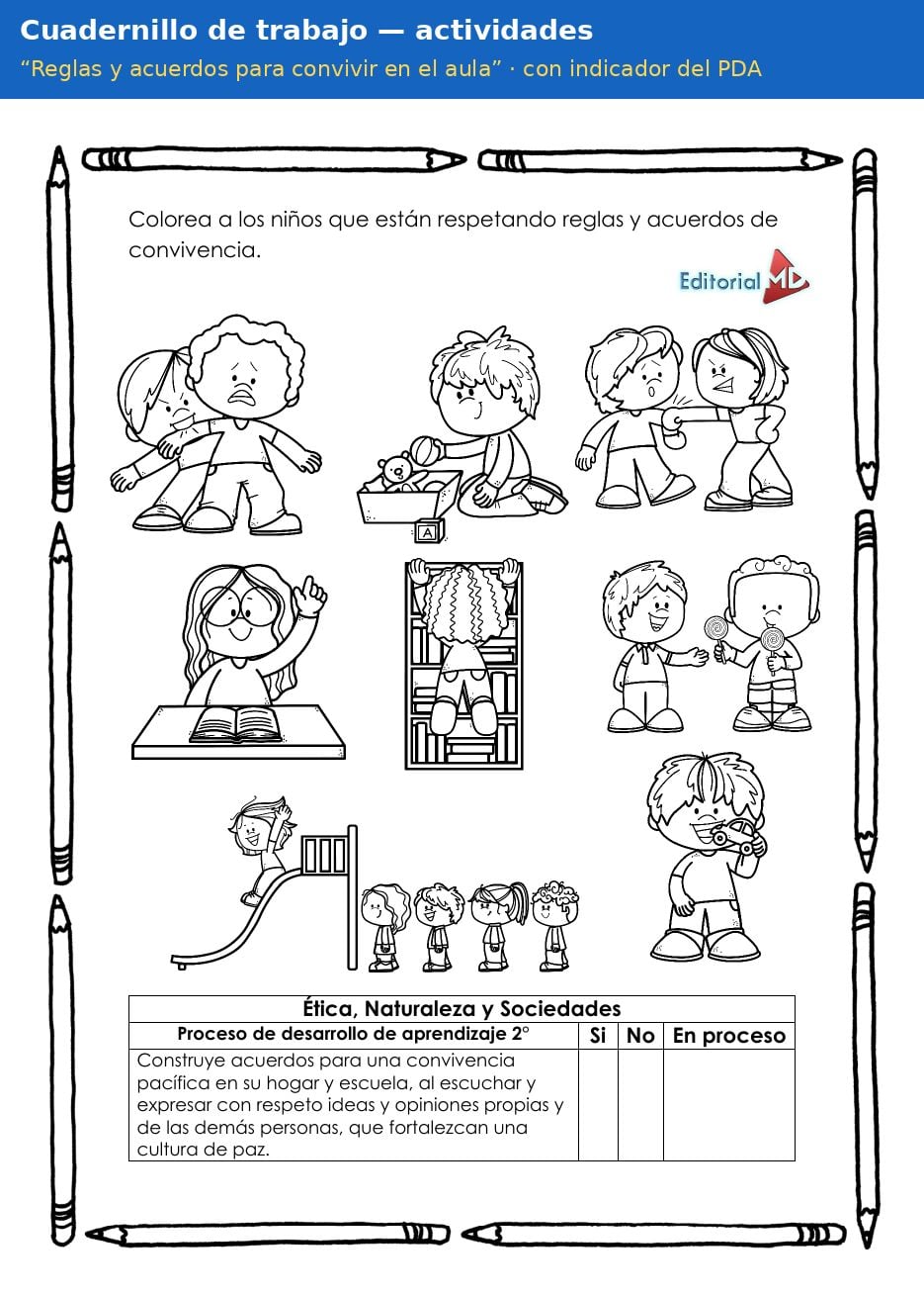 Planeación Reglas y Acuerdos de Convivencia en el Aula para Preescolar 13 Página del cuadernillo de trabajo Reglas y acuerdos para convivir en el aula para preescolar con indicador del PDA