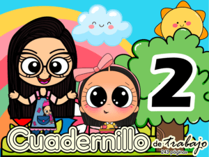 Portada de dibujos animados para PREESCOLAR 1 CUADERNILLO DE TRABAJO 2026: dos chicas (una más alta con gafas, otra más baja con una cinta rosa en la cabeza) junto a un árbol marcado con el "2", con un sol sonriente, una nube y rayas de arco iris de fondo.