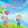 desarrollo de habilidades y destrezas para el aprendizaje