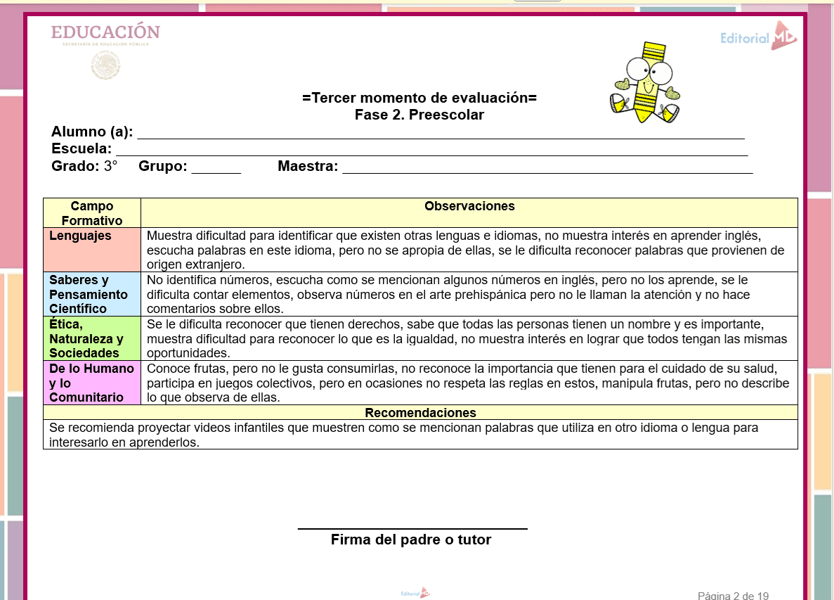 Reporte de Evaluación del Tercer Momento para Preescolar (Editable) 2025 4 Reporte de Evaluación Tercer Momento Preescolar (2025), con tablas de "Campo Formativo" y "Observaciones", comentarios sobre lenguaje, ciencias, dependencia del docente, recomendaciones y sección para firma.