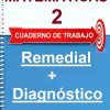 Portada del cuaderno de ejercicios Cuadernillo Remedial Matemáticas 2° Grado + Diagnóstico + Dosificación Anual titulado "Remedial + Diagnóstico". Presenta una cubierta azul con texto rojo y blanco, incluido un símbolo de objetivo en la parte superior derecha.