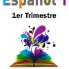 español trimestral 1er trimestre