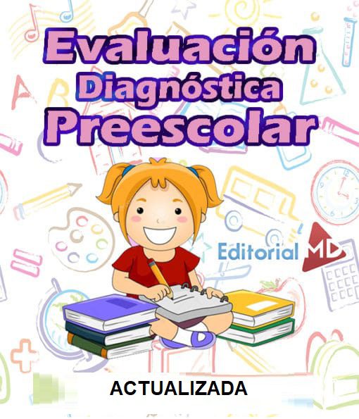 Evaluación Diagnóstica de Preescolar (20 Exámenes de Diagnóstico)