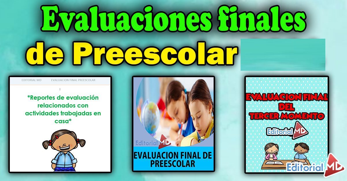 evaluaciones finales de preescolar