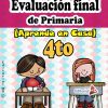 evaluación final de Cuarto grado de primaria