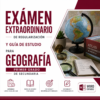Examen Extraordinario de Regularización y Guía de Estudio para Geografía Primer Grado de Secundaria 2026-2027 | Word Editable