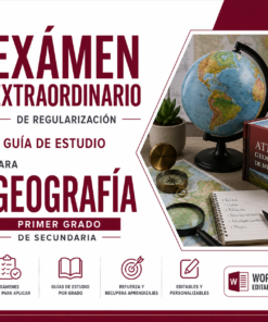 Examen Extraordinario de Regularización y Guía de Estudio para Geografía Primer Grado de Secundaria 2026-2027 | Word Editable