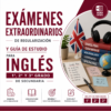 Exámenes Extraordinarios de Regularización y Guía de Estudio para Inglés Secundaria 2026-2027 | 1°, 2° y 3° Grado | Word Editable