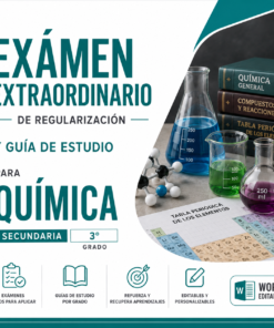 Examen Extraordinario de Regularización y Guía de Estudio para Química Tercer Grado de Secundaria 2026-2027 | Word Editable