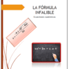 Una portada con el título "LA FÓRMULA INFALIBLE, Ecuaciones cuadráticas". Muestra la fórmula cuadrática y una mano escribiendo "ax² + bx + c = 0" en una pizarra. También aparecen líneas decorativas y una flecha.