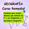 Afiche promocional del Curso Remedial Geografía diseñado para estudiantes de 6º a 1º de Secundaria, con un fondo colorido y el contorno de un mapa.