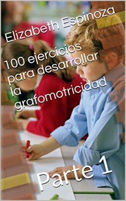 100 ejercicios para desarrollar la grafomotricidad