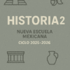 Portada de libro con el título "Historia 2, Nueva Escuela Mexicana, Ciclo 2025-2026" en español, con iconos minimalistas de una pirámide, un casco romano, un templo griego y una jarra de arcilla sobre fondo gris.