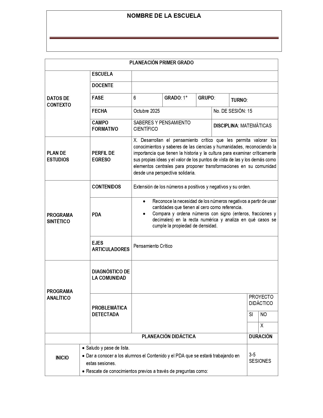 PLANEACION MATEMATICAS SECUNDARIA PRIMER GRADO OCTUBRE 2 Plantilla de plan de lección para primer grado, centrada en el pensamiento crítico en matemáticas y ciencias, que muestra secciones para datos de contexto, plan de estudio, programa analítico y duración de la sesión en español. La maquetación está estructurada en tablas.