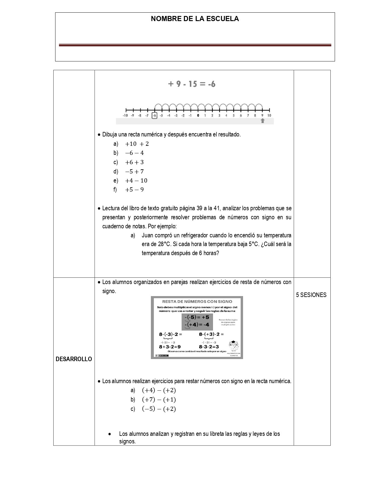PLANEACION MATEMATICAS SECUNDARIA PRIMER GRADO OCTUBRE 4 Hoja de ejercicios en español que muestra una recta numérica, problemas matemáticos que implican sumas y diferencias, e instrucciones de ejercicios en clase para practicar operaciones con números positivos y negativos.