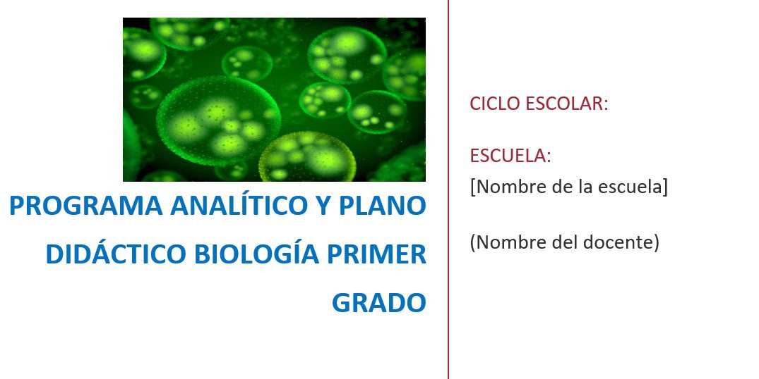 Biología - Programa Analítico y Plano Didáctico - Primer Grado de Secundaria 2 Biología - Programa Analítico y Plano Didáctico - Primer Grado de Secundaria - Image 2