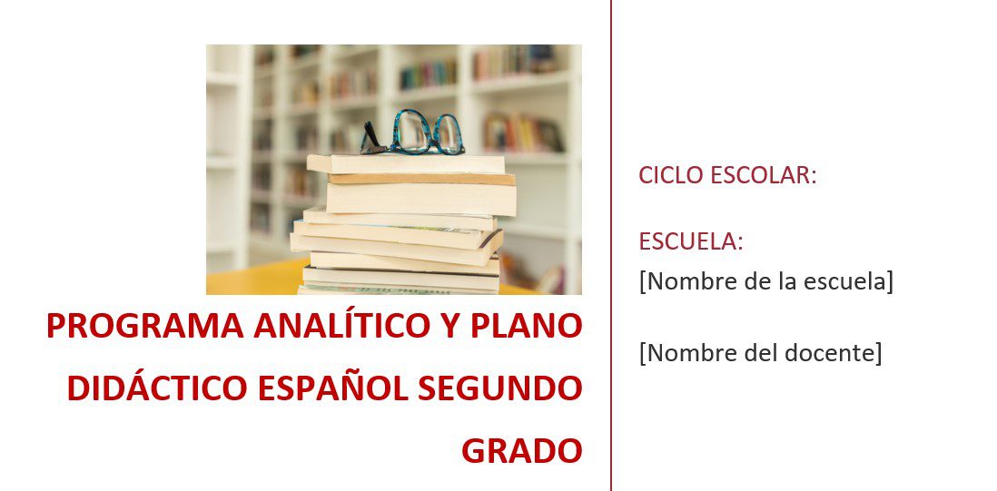 Español - Programa Analítico y Plano Didáctico - Segundo Grado de Secundaria 2 Español - Programa Analítico y Plano Didáctico - Segundo Grado de Secundaria - Image 2