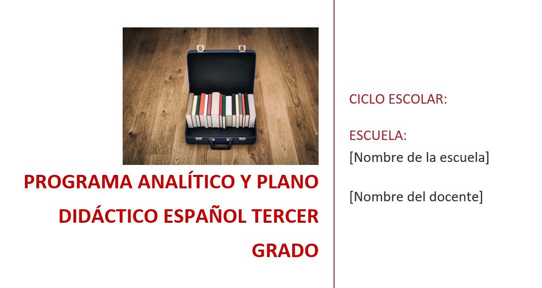 Español - Programa Analítico y Plano Didáctico - Tercer Grado de Secundaria 2 Español - Programa Analítico y Plano Didáctico - Tercer Grado de Secundaria - Image 2