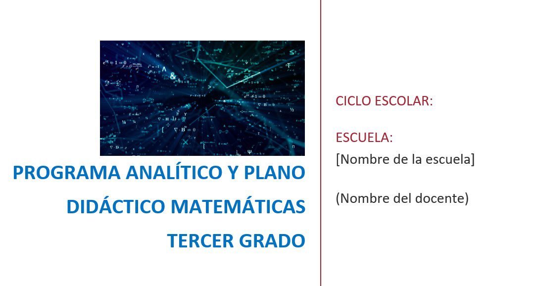 Matemáticas - Programa Analítico y Plano Didáctico - Tercer Grado de Secundaria 2 Matemáticas - Programa Analítico y Plano Didáctico - Tercer Grado de Secundaria - Image 2