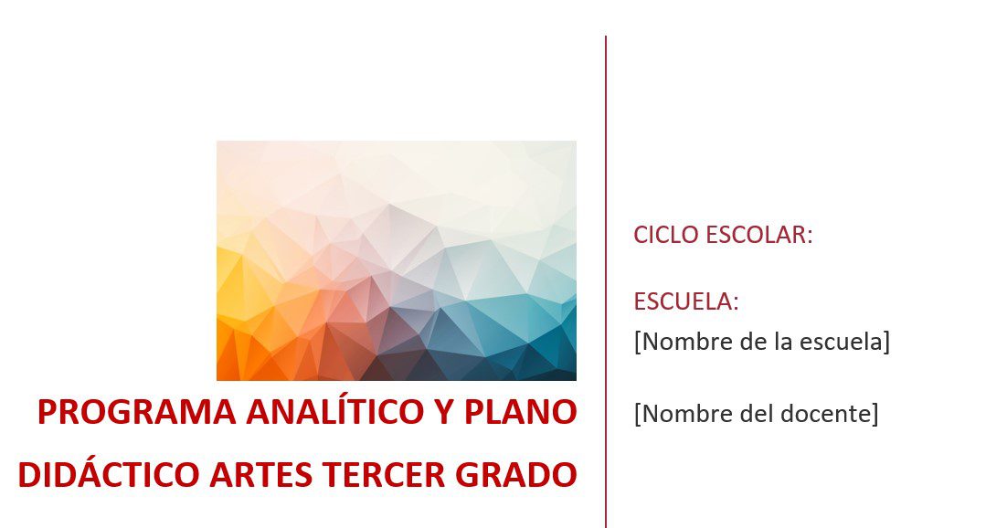 Artes - Programa Analítico y Plano Didáctico - Tercer Grado de Secundaria 2 Artes - Programa Analítico y Plano Didáctico - Tercer Grado de Secundaria - Image 2