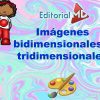 imágenes bidimensionales y tridimensionales