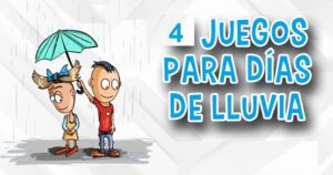 juegos y dinámicas para días de lluvia