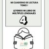 Portada con el título "Mi cuaderno de lectura Tomo I: Leyendo mi libro de múltiples lenguajes 4" sobre una ilustración de una persona leyendo un libro titulado "Miss Dianita.