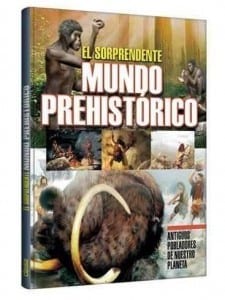 libro-el-sorprendente-mundo-prehistorico-grupo-clasa-23147-MLA20243160883_022015-O