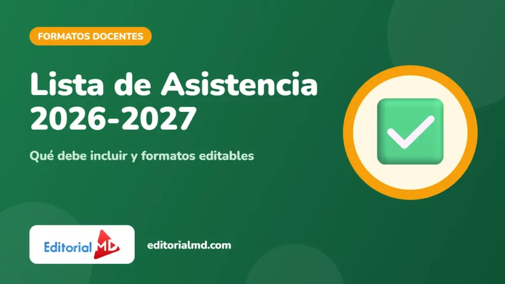 Lista de Asistencia 2026-2027: Qué Debe Incluir y Formatos para Docentes 1 Lista de asistencia 2026-2027 para docentes