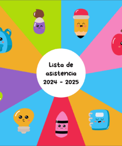 Gráfico colorido con lindos útiles escolares estilo dibujos animados y personajes alrededor de un círculo blanco central que dice "lista de asistencia 2024 - 2025" sobre un fondo multicolor.