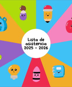Rueda de colores con simpáticos dibujos animados de material escolar, como una mochila, un lápiz, una manzana, una regla, unas tijeras, una bombilla, una goma de borrar y un cuaderno, rodeando un círculo central blanco con el texto "Lista de asistencia 2025 - 2026".